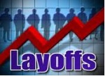 Layoffs