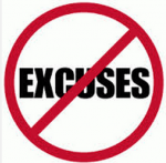 No excuses